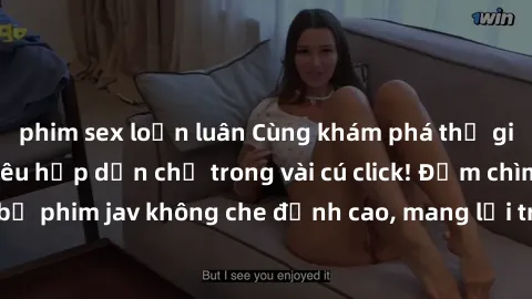 phim sex loạn luân Cùng khám phá thế giới jav không che siêu hấp dẫn chỉ trong vài cú click! Đắm chìm trong những bộ phim jav không che đỉnh cao, mang lại trải nghiệm thú vị và đầy kích thích.